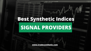 Best-synthetic-indices-signal-providers