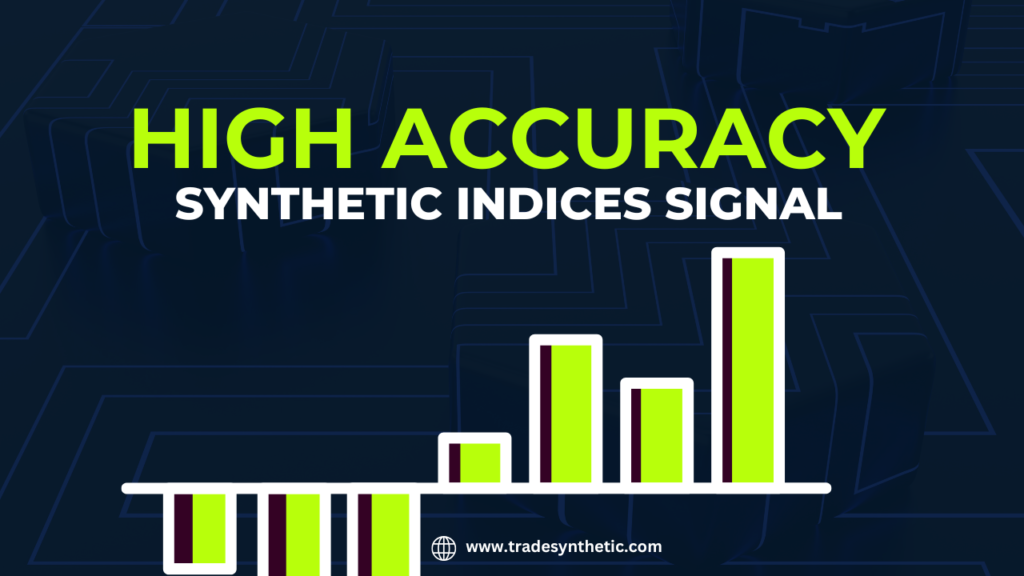 High-Accuracy-synthetic-indices-signal