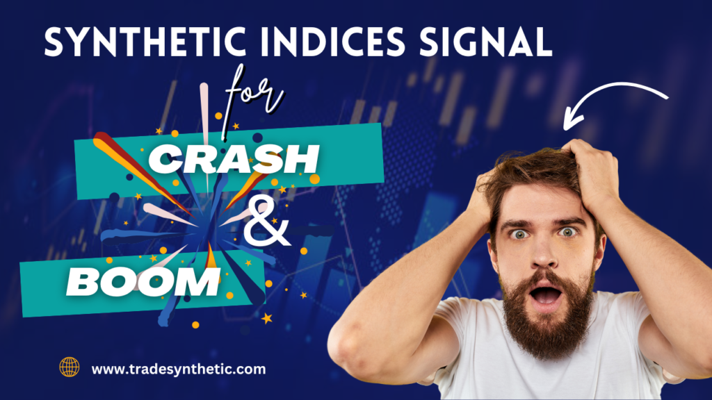 Synthetic indices signal for crash and Boom