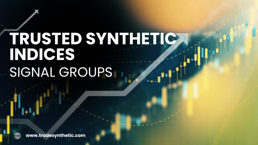 Trusted synthetic indices signal groups