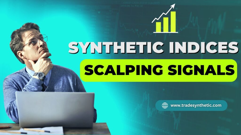 synthetic-indices-scalping-signals.