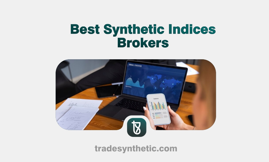 Best Synthetic Indices Brokers