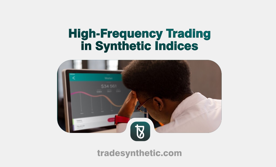 High-Frequency Trading in Synthetic Indices