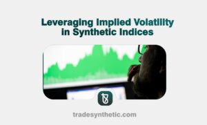 Leveraging Implied Volatility in Synthetic Indices