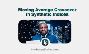 Moving Average Crossover in Synthetic Indices