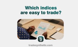 Which indices are easy to trade