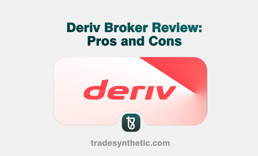Deriv Broker Review: Pros and Cons