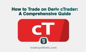 How to Trade on Deriv cTrader: A Comprehensive Guide