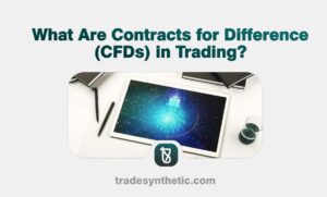 What Are Contracts for Difference (CFDs) in Trading?