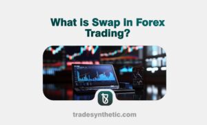 What is Swap in Forex Trading